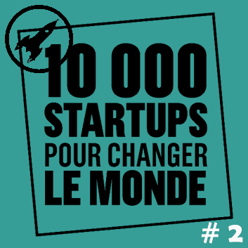 Les sélections du prix « 10000 startups pour changer le monde » #2