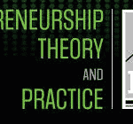 Entrepreneurship Theory and Practice